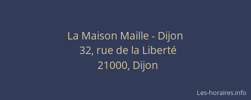 La Maison Maille - Dijon