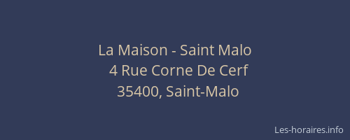 La Maison - Saint Malo