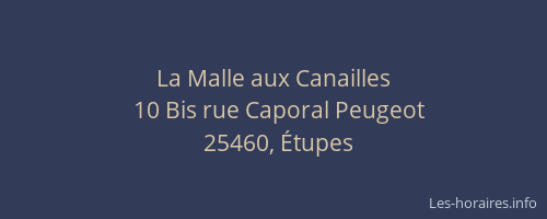 La Malle aux Canailles