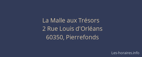 La Malle aux Tr&eacute;sors