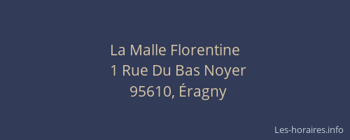 La Malle Florentine