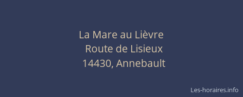 La Mare au Li&egrave;vre