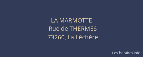 LA MARMOTTE