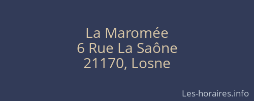 La Maromée