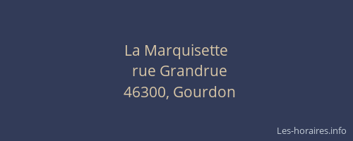 La Marquisette