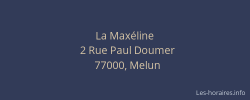 La Maxéline