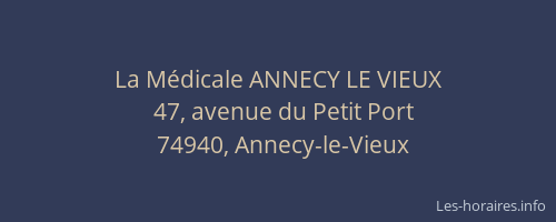 La M&eacute;dicale ANNECY LE VIEUX