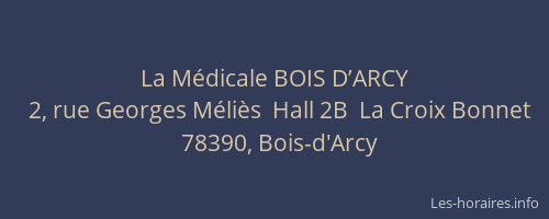 La Médicale BOIS D’ARCY
