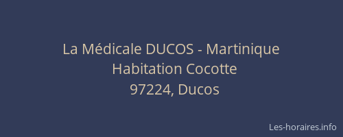 La Médicale DUCOS - Martinique