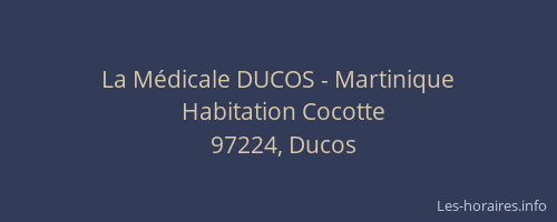 La M&eacute;dicale DUCOS - Martinique