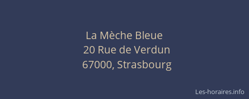 La Mèche Bleue