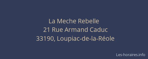 La Meche Rebelle