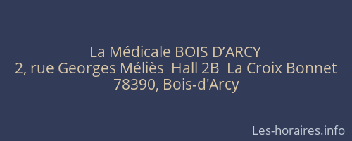 La Médicale BOIS D’ARCY