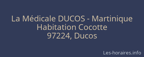 La Médicale DUCOS - Martinique