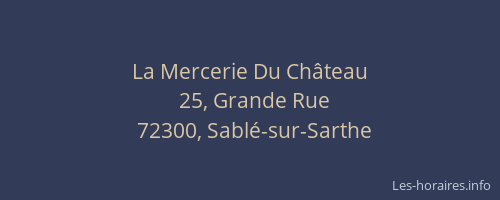 La Mercerie Du Ch&acirc;teau