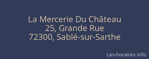 La Mercerie Du Château
