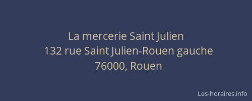 La mercerie Saint Julien