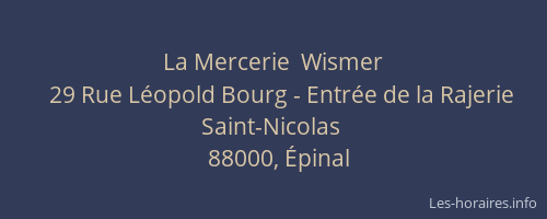 La Mercerie  Wismer