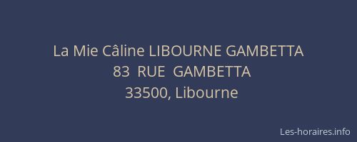 La Mie Câline LIBOURNE GAMBETTA