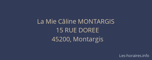 La Mie Câline MONTARGIS