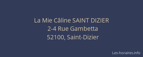 La Mie Câline SAINT DIZIER