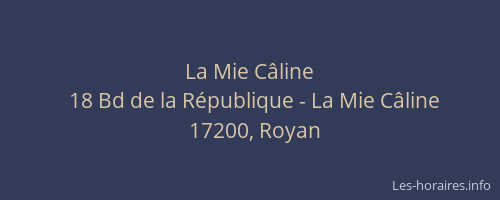 La Mie Câline