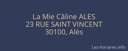 La Mie Câline ALES