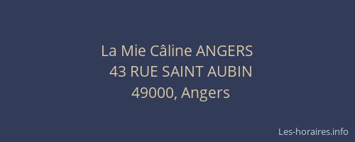 La Mie Câline ANGERS