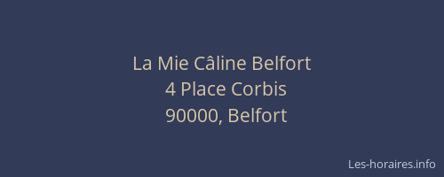 La Mie Câline Belfort