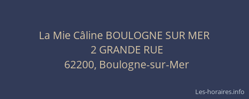 La Mie Câline BOULOGNE SUR MER