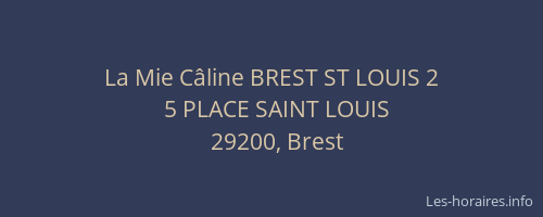 La Mie Câline BREST ST LOUIS 2
