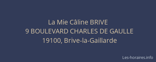 La Mie Câline BRIVE