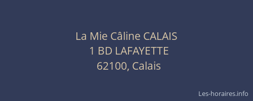La Mie Câline CALAIS