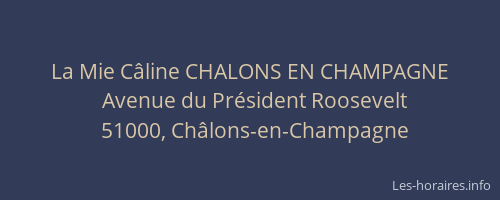 La Mie Câline CHALONS EN CHAMPAGNE