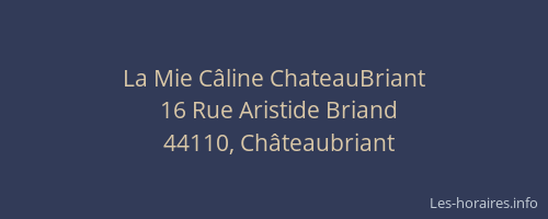 La Mie Câline ChateauBriant
