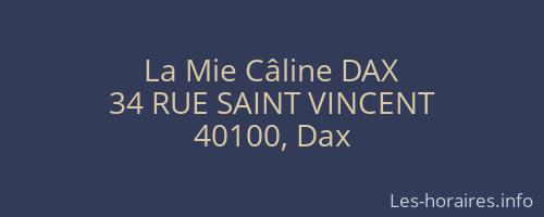 La Mie Câline DAX