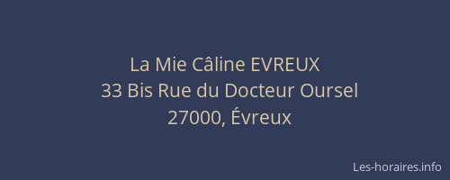 La Mie Câline EVREUX