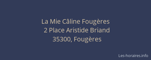 La Mie Câline Fougères