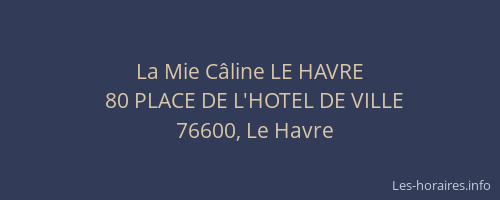 La Mie Câline LE HAVRE