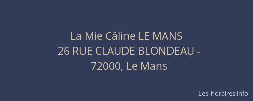 La Mie Câline LE MANS
