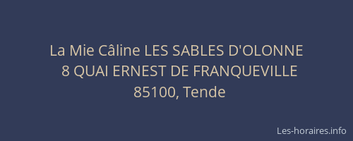 La Mie Câline LES SABLES D'OLONNE
