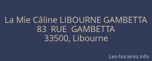 La Mie Câline LIBOURNE GAMBETTA