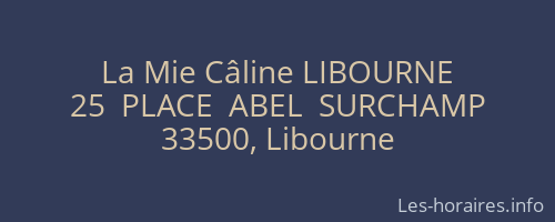 La Mie Câline LIBOURNE