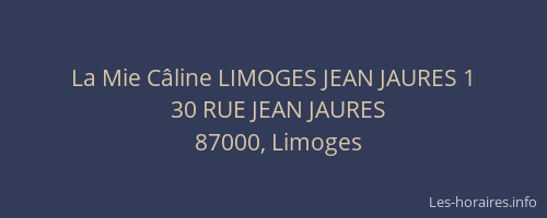 La Mie Câline LIMOGES JEAN JAURES 1