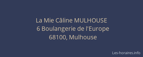 La Mie Câline MULHOUSE