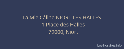 La Mie Câline NIORT LES HALLES