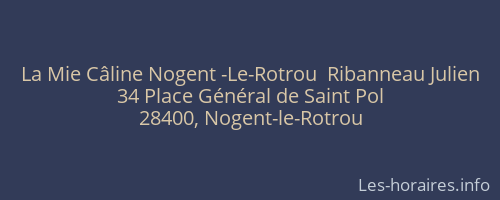 La Mie Câline Nogent -Le-Rotrou  Ribanneau Julien