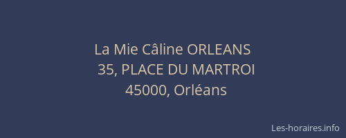 La Mie Câline ORLEANS