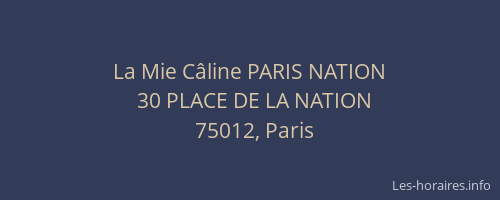 La Mie Câline PARIS NATION
