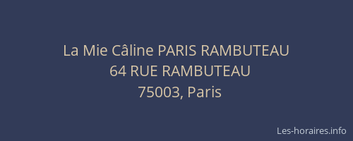La Mie Câline PARIS RAMBUTEAU
